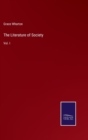 The Literature of Society : Vol. I - Book