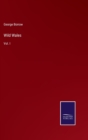 Wild Wales : Vol. I - Book