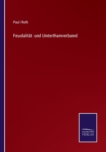 Feudalitat und Unterthanverband - Book