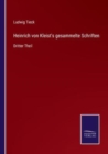 Heinrich von Kleist's gesammelte Schriften : Dritter Theil - Book