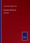 Deutsches Woerterbuch : Dritter Band - Book