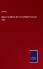 Staats-Handbuch der Freien Stadt Frankfurt 1862 - Book