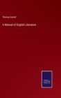 A Manual of English Literature - Book