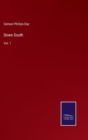 Down South : Vol. 1 - Book
