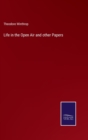 Life in the Open Air and other Papers - Book