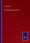The Illustrated Horse Doctor - Book