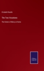 The Two Vocations : The Sisters of Mercy at Home - Book