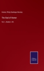 The Iliad of Homer : Vol. I., Books I.-XII. - Book