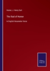 The Iliad of Homer : In English Hexameter Verse - Book