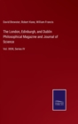 The London, Edinburgh, and Dublin Philosophical Magazine and Journal of Science : Vol. XXIX, Series IV - Book