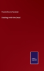 Dealings with the Dead - Book