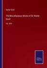 The Miscellaneous Works of Sir Walter Scott : Vol. XVII - Book