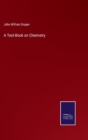 A Text-Book on Chemistry - Book