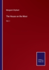 The House on the Moor : Vol. I - Book