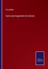 Facts and Arguments for Darwin - Book