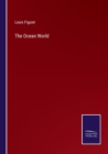 The Ocean World - Book