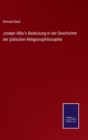 Joseph Albo's Bedeutung in der Geschichte der judischen Religionsphilosophie - Book