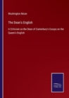 The Dean's English : A Criticism on the Dean of Canterbury's Essays on the Queen's English - Book