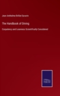 The Handbook of Dining : Corpulency and Leanness Scientifically Considered - Book