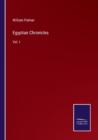 Egyptian Chronicles : Vol. I - Book