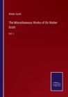 The Miscellaneous Works of Sir Walter Scott : Vol. I - Book