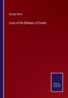 Lives of the Bishops of Exeter - Book