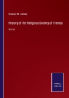 History of the Religious Society of Friends : Vol. II - Book