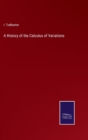 A History of the Calculus of Variations - Book