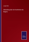 Abhandlung uber die Krankheiten des Magens - Book