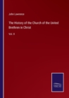 The History of the Church of the United Brethren in Christ : Vol. II - Book