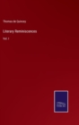 Literary Reminiscences : Vol. I - Book