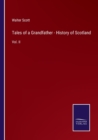 Tales of a Grandfather - History of Scotland : Vol. II - Book