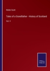 Tales of a Grandfather - History of Scotland : Vol. V - Book