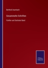 Gesammelte Schriften : Funfter und Sechster Band - Book