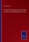 Kritische Untersuchungen uber die Quellen der Vierten und Funften Dekade des Livius - Book