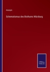 Schematismus des Bisthums Wurzburg - Book