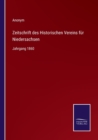 Zeitschrift des Historischen Vereins fur Niedersachsen : Jahrgang 1860 - Book