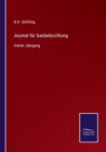 Journal fur Gasbeleuchtung : Vierter Jahrgang - Book