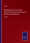 Mittheilungen der Kaiserl. Koenigl. Central-Commission zur Erforschung und Erhaltung der Baudenkmale : VI. Band - Book