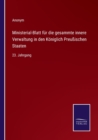 Ministerial-Blatt fur die gesammte innere Verwaltung in den Koeniglich Preussischen Staaten : 23. Jahrgang - Book