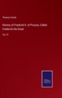 History of Friedrich II. of Prussia, Called Frederick the Great : Vol. IV - Book