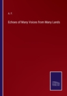 Echoes of Many Voices from Many Lands - Book