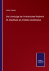 Die Grundzuge der Griechischen Rhythmik im Anschluss an Aristides Quintilianus - Book