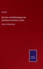 Berichte und Mittheilungen des Alterthums-Vereines zu Wien : Band VIII Abtheilung I - Book