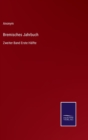 Bremisches Jahrbuch : Zweiter Band Erste Halfte - Book