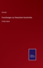 Forschungen zur Deutschen Geschichte : Funfter Band - Book
