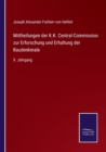 Mittheilungen der K.K. Central-Commission zur Erforschung und Erhaltung der Baudenkmale : X. Jahrgang - Book