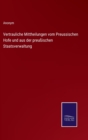 Vertrauliche Mittheilungen vom Preussischen Hofe und aus der preußischen Staatsverwaltung - Book