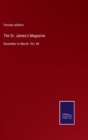 The St. James's Magazine : December to March. Vol. XII - Book