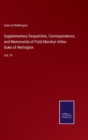 Supplementary Despatches, Correspondence, and Memoranda of Field Marshal Arthur Duke of Wellington : Vol. VI - Book